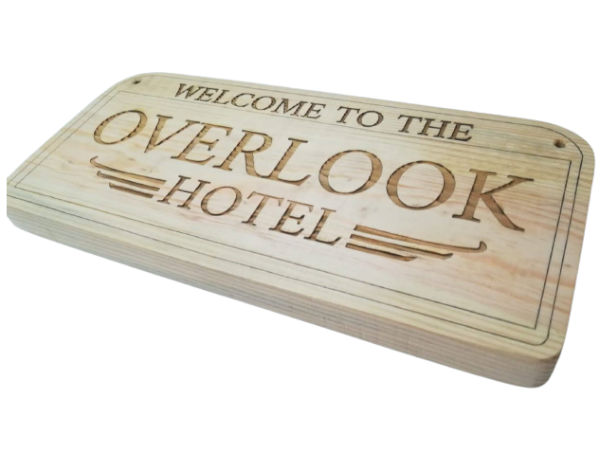 Welcome To The Overlook Hotel: Wall art: laser cut sign (Chunky)